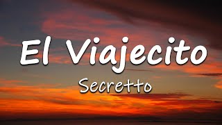 El Viajecito  Viaje a lugares desconocidos LetraLyrics [upl. by Wandy]