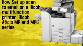 How Set up scan to email on a Ricoh multifunction printer Ricoh Aficio MP and MPC series [upl. by Echo]