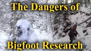 The Dangers of Bigfoot Research Back Country Sasquatch [upl. by Ellivro]