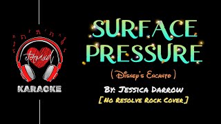 Disney  Surface Pressure  No Resolve Rock Cover Karaoke w BV [upl. by Homer]