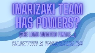 Inarizaki team has powers  Haikyuu x Incredibles  FINALE [upl. by Philippa]