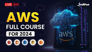 🔥AWS Full Course 2024  AWS Course  AWS Training For Beginners  AWS Certification  Intellipaat [upl. by Dorr]