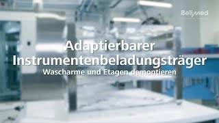 Adaptierbarer Instrumentenbeladungsträger  Wascharme und Etagen demontieren [upl. by Rento]