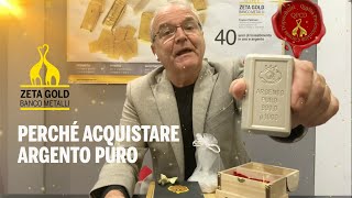 PERCHÉ ACQUISTARE ARGENTO PURO DA INVESTIMENTO [upl. by Elsilrac]