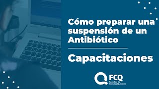 Cómo preparar una suspensión de un Antibiótico [upl. by Cohl469]