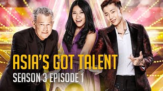 Asias Got Talent Season 3 FULL Episode 1  Judges Audition  The Biggest Stage in Asia [upl. by Esli367]