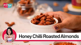 Honey Chilli Roasted Almonds Recipe  Easy Snack Honey Roasted Almonds Without Oven [upl. by Vaas]