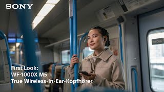 First Look True WirelessInEarKopfhörer WF1000X M5 von Sony 2023 [upl. by Carolus]