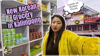 KALIMPONG NEW KOREAN GROCERY STORE AND LUNCH AT CENTER POINT yangchenvlog [upl. by Areik]