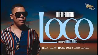 Astral Ent  Que Me Llamen Loco  Video Oficial LCR [upl. by Serle290]