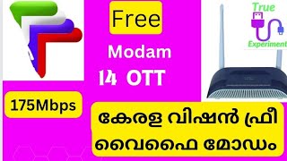 കേരള വിഷൻ ഫ്രീ വൈഫൈ മോഡം 14 OTT WiFiinternetTrueExperiment02 [upl. by Marceau480]