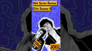 Elite Season 8🫶 Webseries Review 🔥shorts [upl. by Anay]