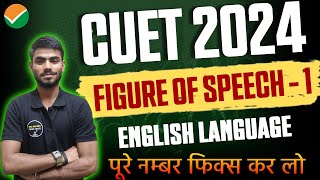 FIGURE Of Speech CUET 2024 English Language  CUET UG English Language Preparation 2024  RSSP CUET [upl. by Lertnom586]