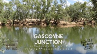 Gascoyne Junction as featured on Caravan and Camping WA Season 8 Episode 3 [upl. by Oinoitna]