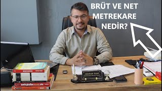 BRÃœT VE NET METREKARE NEDÄ°R METREKARE NASIL HESAPLANIR [upl. by Assertal]