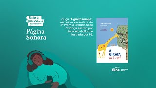 Episódio 181 – edição especial do livro quotA girafa míopequot de Marcelo Gallotti e ilustrações de Fê [upl. by Asilenna950]