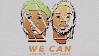 Kranium x Tory Lanez  We Can CLEAN [upl. by Griffiths]