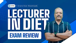 🟦 Lecturer in DIET Exam Review I Entri Teaching Malayalam diet keralapsc entriteaching🟦 [upl. by Thgiwd]