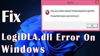 LogiDLAdll Error On Windows 11  How To Fix [upl. by Festa900]