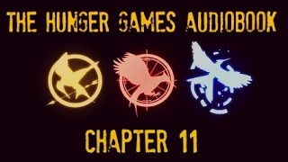 Hunger Games Audiobook Chapter 11 [upl. by Dietz]