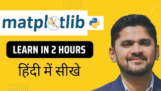 Python Matplotlib Tutorial in Hindi  Learn in 2 hours  Matplotlib for Data Science  Amit Thinks [upl. by Korff]