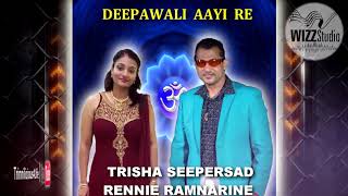 TRISHA SEEPERSAD amp RENNIE RAMNARINE  DEEPAWALI AAYI RE  2K18 BHAJAN [upl. by Saiasi]