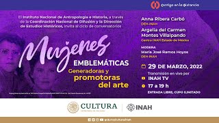 Ciclo de conversatorios quotMujeres emblemáticas Generadoras y promotoras de artequot Sesión 4 [upl. by Naltiak]