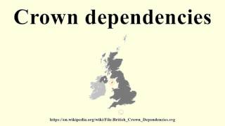 Crown dependencies [upl. by Birecree]