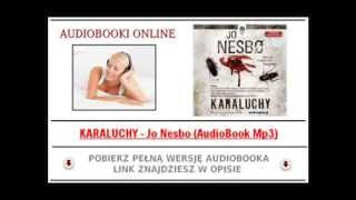 KARALUCHY  Jo Nesbo AudioBook Mp3  Kryminał Skandynawski [upl. by Derr596]