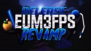 Eum3FPS Revamp Pack Release FPS Friendly [upl. by Nicole]