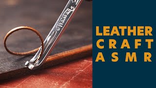 Leathercraft ASMR [upl. by Yecnahc387]