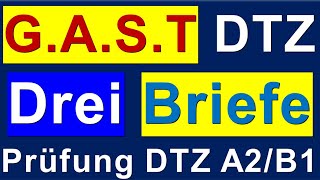 GAST  DTZ  B1  Brief schreiben  EMail schreiben  3 wichtige Briefe  24122023 [upl. by Hax]