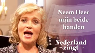 Nederland Zingt Neem Heer mijn beide handen [upl. by Sollie]