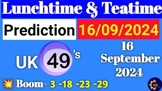 Uk49s Lunchtime Prediction 16 September 2024  Today Uk49s Lunchtime Prediction [upl. by Ahsyekat]