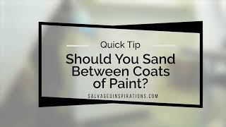 Should You Sand Between Coats of Paint [upl. by Diamante180]