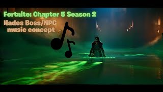 Hades BossNPC music concept  Fortnite Chapter 5 Season 2 [upl. by Matelda]