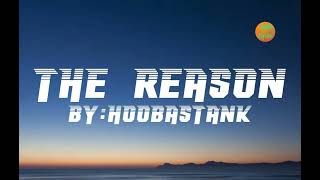 Hoobastank  The Reason Lyrics 🎵 [upl. by Sullivan915]