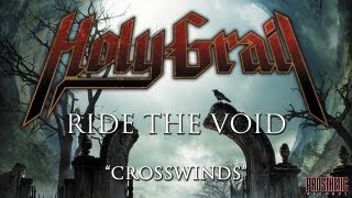 Holy Grail  Ride The Void Track Seven  Crosswinds [upl. by Rovaert]