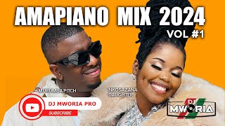 SA AMAPIANO MIX 2024 VOL 1  NKOSAZANA DAUGHTER MASTER KG KENEILWE MURUMBA PITCH BY DJ MWORIA [upl. by Seka815]