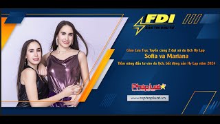 TALKHOW ĐẦU TƯ FDI  Giao Lưu Trực Tuyến cùng 2 đại sứ du lịch Hy Lạp Sofia va Mariana [upl. by Bikales]