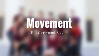 Movement  Claremont Shades A Cappella  Winter Concert 2023 [upl. by Yelrihs]