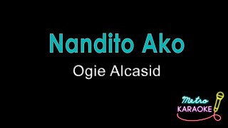 Ogie Alcasid  Nandito Ako [upl. by Elac575]