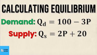 How to Calculate Market Equilibrium  NO GRAPHING  Think Econ [upl. by Leay]