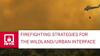 Firefighting Strategies for the WildlandUrban Interface [upl. by Lotty]