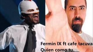 Fermin ft Cafe Tacuva  Quien como dios [upl. by Fonsie]