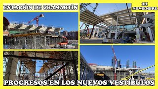 🚧 PROGRESOS EN LOS NUEVOS VESTÍBULOS  OBRAS ESTACIÓN DE CHAMARTÍN  21 NOVIEMBRE 2023 🚧 [upl. by Odranoel]