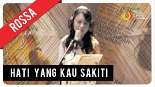 Rossa  Hati Yang Kau Sakiti with Lyric  VC Trinity [upl. by Kaile]