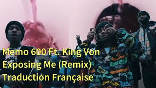 Memo600 Ft King Von  Exposing Me Remix Traduction Française [upl. by Grieve]