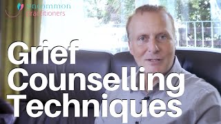 Grief Counselling 3 Techniques Therapists Can Use [upl. by Ati]