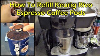 How To Refill Keurig Rivo Espresso Cappuccino Coffee Pods [upl. by Ralat17]